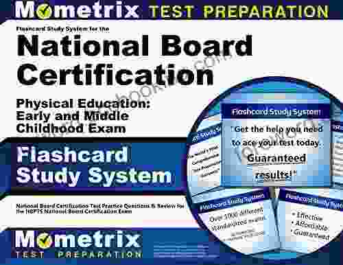 Flashcard Study System For The National Board Certification Physical Education: Early And Middle Childhood Exam