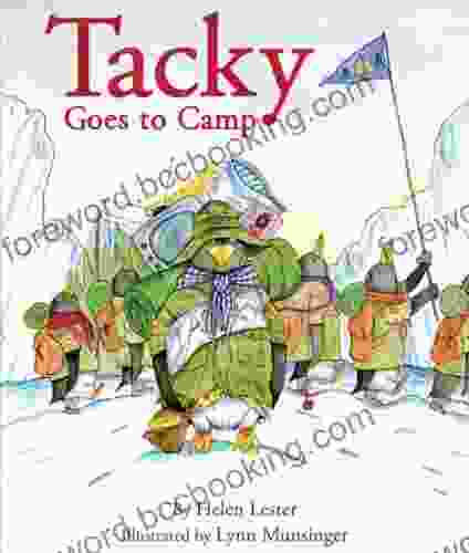 Tacky Goes To Camp (Tacky The Penguin)