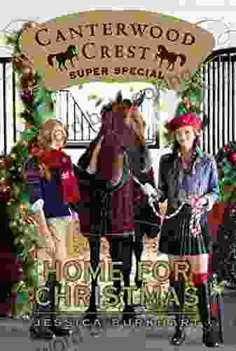 Home For Christmas: Super Special (Canterwood Crest 2)