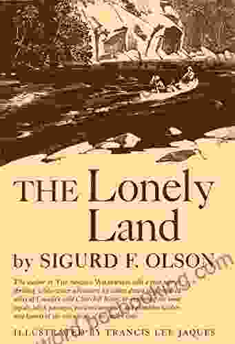 Lonely Land Sigurd F Olson