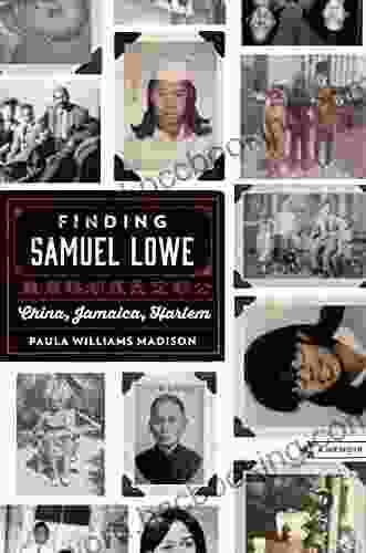 Finding Samuel Lowe: China Jamaica Harlem