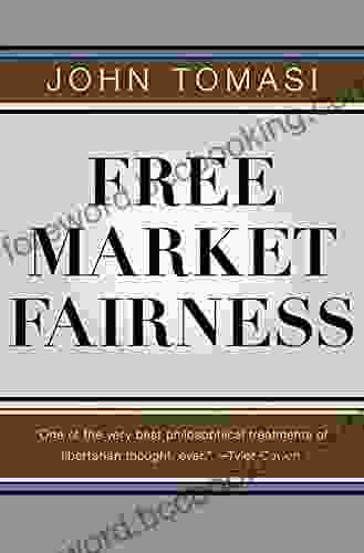 Free Market Fairness John Tomasi