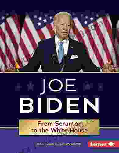Joe Biden: From Scranton To The White House (Gateway Biographies)