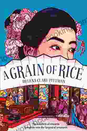 A Grain Of Rice Helena Clare Pittman