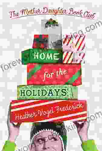 Home For The Holidays (The Mother Daughter Club 5)
