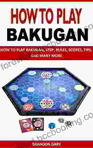 HOW TO PLAY BAKUGAN: How To Play Bakugan Step Rules Scores Tips And Many More