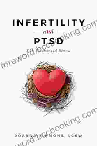 Infertility And PTSD: The Uncharted Storm