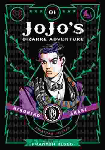 JoJo S Bizarre Adventure: Part 1 Phantom Blood Vol 1 (JoJo S Bizarre Adventure)
