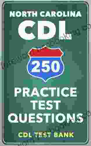 250 North Carolina CDL Practice Test Questions