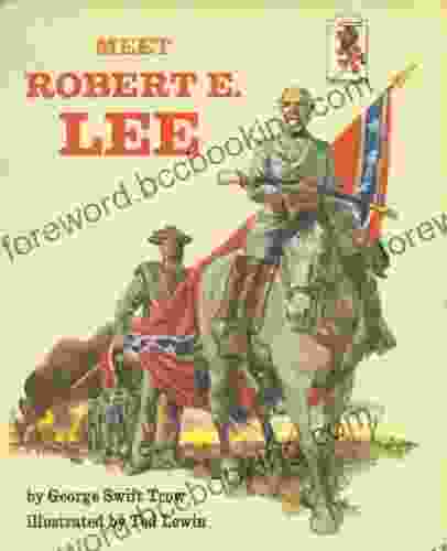 Meet Robert E Lee (Landmark Books)