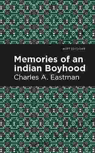 Memories Of An Indian Boyhood (Mint Editions Native Stories Indigenous Voices)