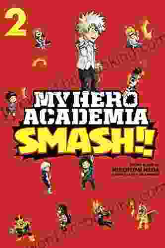 My Hero Academia: Smash Vol 2