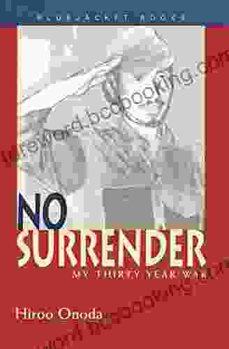 No Surrender: My Thirty Year War