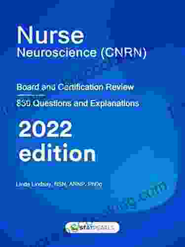 Nurse Neuroscience (CNRN): Board And Certification Review