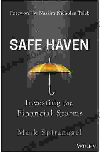Safe Haven: Investing For Financial Storms