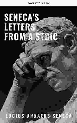 Seneca S Letters From A Stoic