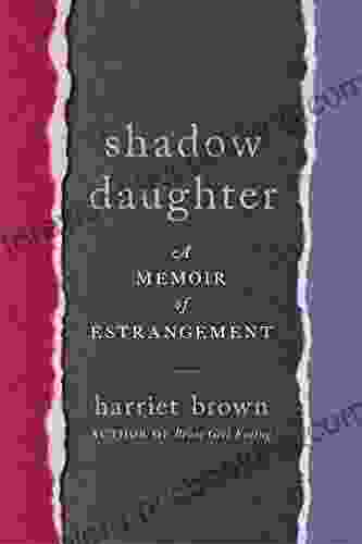 Shadow Daughter: A Memoir Of Estrangement