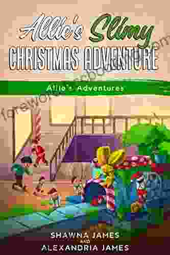 Allie S Slimy Christmas Adventure: Short Bedtime Christmas Story Picture