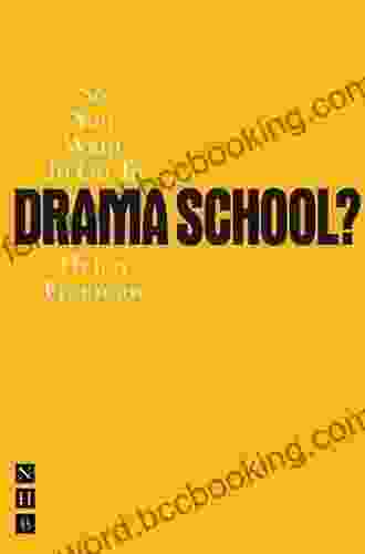 So You Want To Go To Drama School? (Nick Hern Books)