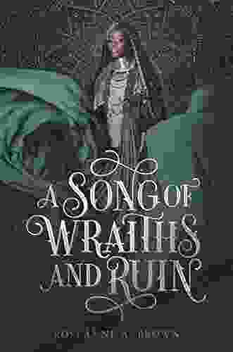 A Song Of Wraiths And Ruin