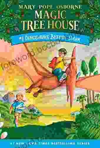 Dinosaurs Before Dark (Magic Tree House 1)