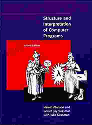 Structure And Interpretation Of Computer Programs 2nd Edition (MIT Electrical Engineering And Computer Science)