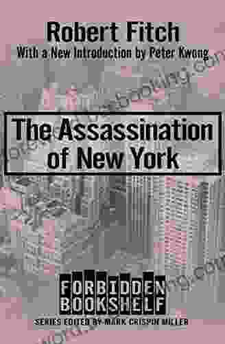 The Assassination Of New York (Forbidden Bookshelf 8)