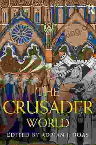 The Crusader World (Routledge Worlds)