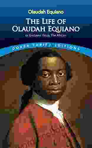 The Life Of Olaudah Equiano (Dover Thrift Editions: Black History)