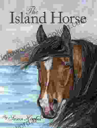 The Island Horse Susan Hughes