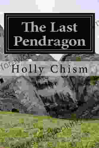 The Last Pendragon (Legends 1)