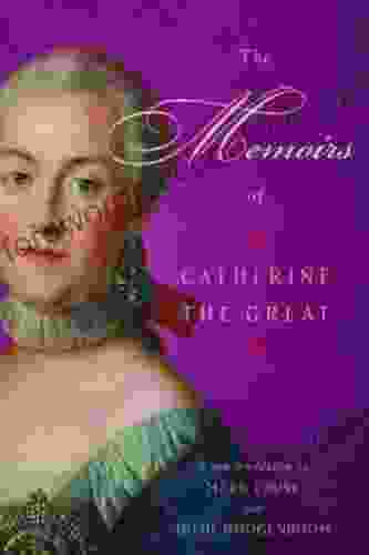 The Memoirs Of Catherine The Great (Modern Library Classics)