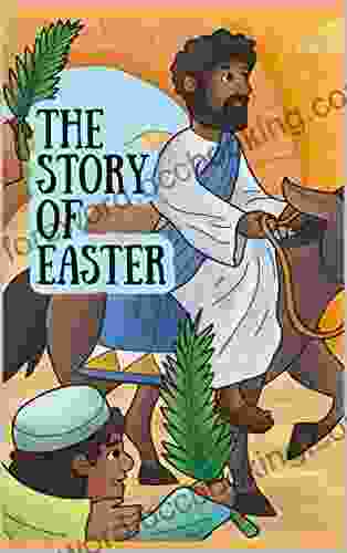 The Story Of Easter: A Picture For Children