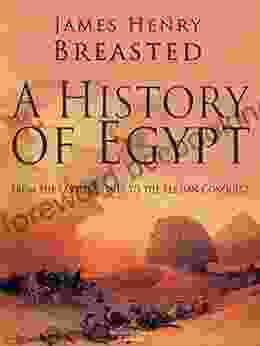 A History Of Egypt From The Earliest Times To The Persian Conquest