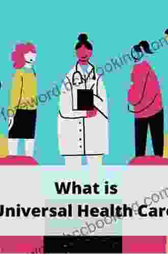 Universal Health Care (Health And Medical Issues Today)