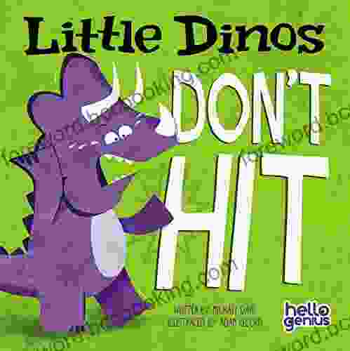 Little Dinos Don T Hit Michael Dahl