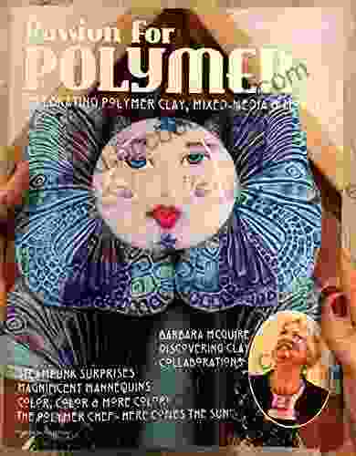 Passion For Polymer Volume 1: A Zine (PassionforPolymer)