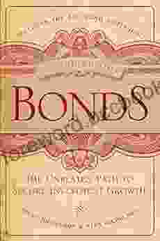 Bonds: The Unbeaten Path To Secure Investment Growth (Bloomberg 145)