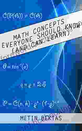 Math Concepts Everyone Should Know (And Can Learn)