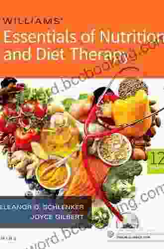 Williams Essentials Of Nutrition And Diet Therapy E