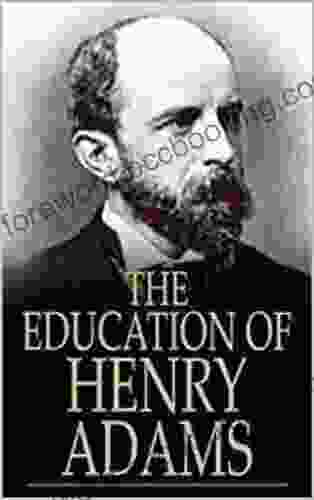 The Education Of Henry Adams: Pulitzer Prize For Biography Or Autography 1919