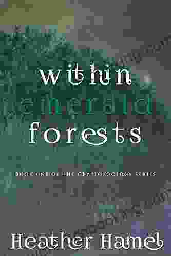 Within Emerald Forests: 1 Of The Cryptozoology