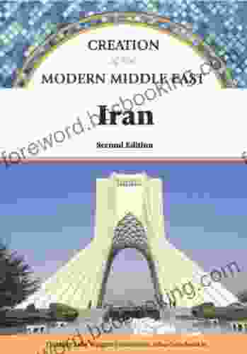 Iran (Creation Of The Modern Middle East)