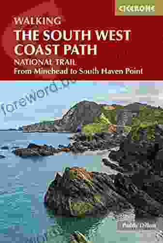 Walking The South West Coast Path: National Trail From Minehead To South Haven Point (UK Long Distance Trails)