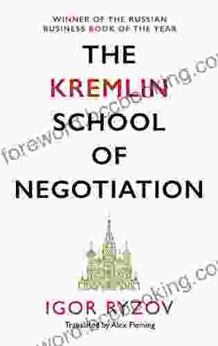 The Kremlin School Of Negotiation
