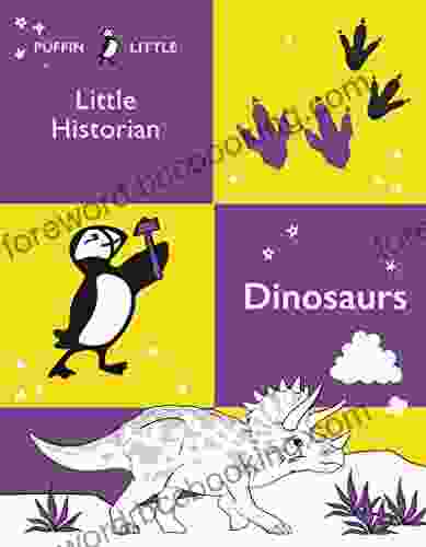Puffin Little Historian: Dinosaurs Jane Monroe Donovan