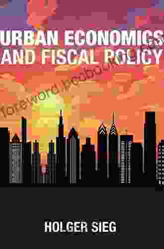 Urban Economics And Fiscal Policy